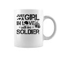 Just A Girl In Love With Her Soldier Army Girlfriend Wife Coffee Mug