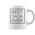 Mens Funny Best Dada Ever Fathers Day New Dad Him Papa Dada Coffee Mug