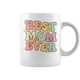 Mothers Day Best Mom Ever Groovy From Daughter Son Mom Kids Coffee Mug