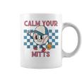 Reto Calm Your Mitts Baseball Mom Sport Mama Mothers Day Coffee Mug