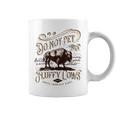 Vintage Do Not Pet The Fluffy Cows American Bison Coffee Mug