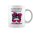 Women Apparel Messy Bun Expensive Difficult And Talks Back Coffee Mug