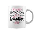 Womens My First Mothers Day As A Grandma Flowers Mothers Day 2023 Coffee Mug