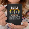 60Th Birthday Gift Built 60 Years Ago 60 Years Old Coffee Mug Personalized Gifts