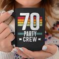 70 Birthday 70 Party Crew Squad 70Th Bday Group Birthday Coffee Mug Unique Gifts