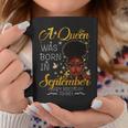 A Queen Was Born In Sseeptember Happy Birthday To Me Coffee Mug Funny Gifts