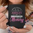 Ashley Name Mommy - Personalized Mothers Day Gift Coffee Mug Personalized Gifts