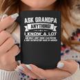Ask Grandpa Anything Funny Fathers Day Gift 60Th Coffee Mug Unique Gifts