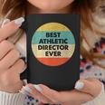 Athletic Director | Best Athletic Director Ever Coffee Mug Funny Gifts