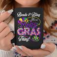 Beads And Bling Its A Mardi Gras Thing Funny Beads Bling Coffee Mug Funny Gifts