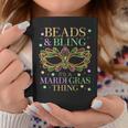 Beads & Bling Its A Mardi Gras Thing Funny Cute Carnival Coffee Mug Funny Gifts