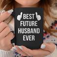 Best Future Husband Ever | Husband To Be Fiance Coffee Mug Funny Gifts