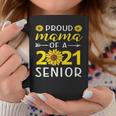 Class Of 2021 Sunflower Mom Proud Mama Of 2021 Senior Coffee Mug Funny Gifts
