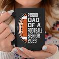 Class Of 2023 Graduate Proud Dad Of A Football 2023 Senior Coffee Mug Unique Gifts