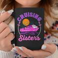 Cute Cruising Sisters Women Girls Cruise Lovers Sailing Trip Coffee Mug Unique Gifts