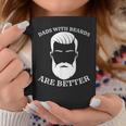 Dads With Beards Are Better Fathers DayGift For Dad Gift For Mens Coffee Mug Unique Gifts