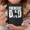 Frenchie French Bulldog Dad Father Papa Fathers Day Gift Coffee Mug Unique Gifts