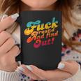 Fuck Around And Find Out Fafo F Around And Find Out Coffee Mug Unique Gifts