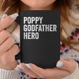 Funny Distressed Poppy Godfather Hero Apparel Grandpa Dad Coffee Mug Unique Gifts