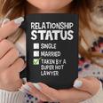 Funny His And Her Gift Idea Lawyer Relationship Status Coffee Mug Personalized Gifts