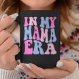Funny In My Mama Era Lover Groovy Retro Mom Mothers Day Coffee Mug Unique Gifts