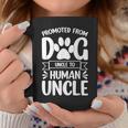 Funny New Uncle Promoted From Dog Uncle To Human Uncle Gift For Mens Coffee Mug Unique Gifts