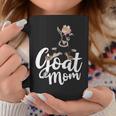 Goat Mom Funny Goat Lover Or Goat Farmer Cute Art Coffee Mug Funny Gifts