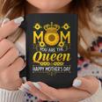Happy Mothers Day You Are The Queen With Sun Flower Coffee Mug Unique Gifts