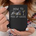 How To Pick Up Chicks Funny Coffee Mug Unique Gifts