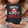 Hustle For That Muscle Fitness Motivation Coffee Mug Unique Gifts
