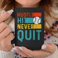 Hustle Hit Never Quit Baseball Coffee Mug Unique Gifts