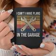 I Cant I Have Plans In The Garage Car Mechanic Gift Coffee Mug Unique Gifts