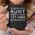 I Have Two Titles Cat Aunt For Cat Owner Fur Parent Coffee Mug Funny Gifts