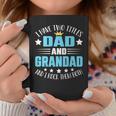 I Have Two Titles Dad And Grandad Funny Fathers Day Coffee Mug Funny Gifts