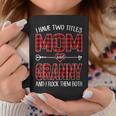 I Have Two Titles Mom And Granny Red Plaid Buffalo Gift Gift For Womens Coffee Mug Unique Gifts