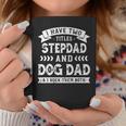 I Have Two Titles Stepdad And Dog Dad And I Rock Them Both Coffee Mug Funny Gifts