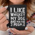 I Like Whiskey My Dog And Maybe 3 People Whiskey Dog Lovers Coffee Mug Funny Gifts
