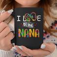 I Love Being A Nana Art Matching Family Mother Day Coffee Mug Funny Gifts