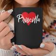 I Love Priscilla First Name I Heart Named Coffee Mug Funny Gifts