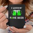 I Luckin Fove Beer St Patricks Day Funny Beer Drunk Coffee Mug Unique Gifts