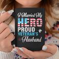 I Married My Hero Proud Veterans Husband Wife Mother Father Coffee Mug Funny Gifts
