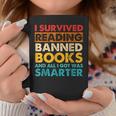 I Survived Reading Banned Books And All I Got Was Smarter Coffee Mug Unique Gifts