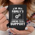 Im My Familys Unpaid Tech Support Funny Computer Engineer Coffee Mug Unique Gifts