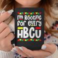 Im Rooting For Every Hbcu Black Pride African Pride Month Coffee Mug Funny Gifts
