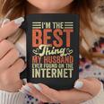 Im The Best Thing My Husband Ever Found On The Internet Coffee Mug Funny Gifts