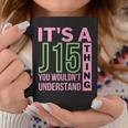 Its A J15 Thing You Wouldnt Understand J15 Aka Founders Day Coffee Mug Funny Gifts