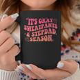Its Gray Sweatpants & Step Dad Season Funny Christmas Coffee Mug Unique Gifts
