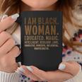 Junenth Black History Month I Am Black Woman Educated Coffee Mug Funny Gifts