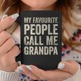 Lieblingsmensch Opa Tassen, My Favourite People Call Me Grandpa Lustige Geschenke