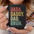 Mens Dada Daddy Dad Bruh Funny Fathers Day Dad Vintage Coffee Mug Funny Gifts